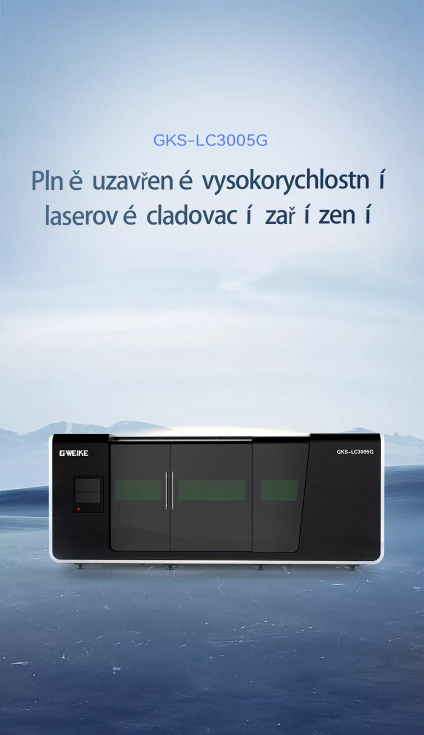 Plně uzavřené vysokorychlostní laserové cladovací zařízení 