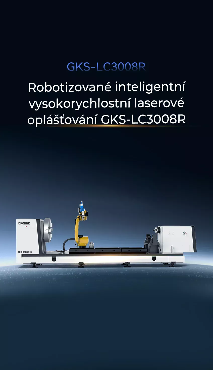 Robotizované inteligentní vysokorychlostní laserové oplášťování GKS-LC3008R 